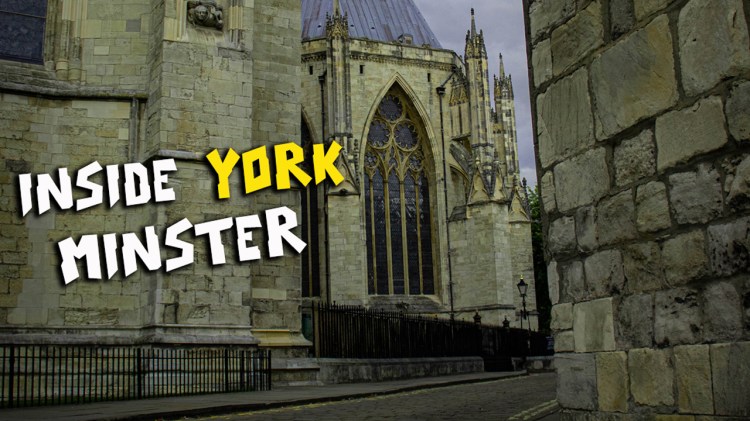 The Inside Of York Minster Is&nbsp;GLORIOUS!